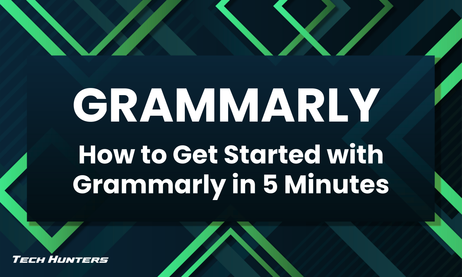 Get Started with Grammarly in 5 Minutes: Quick Setup Guide